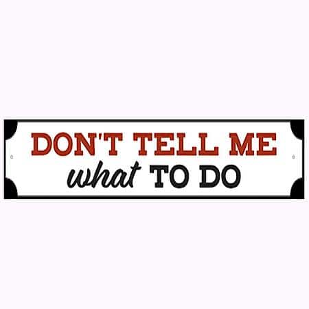 Don't Tell Me What To Do Landscape Sticker